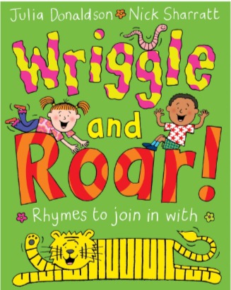 WRIGGLE AND ROAR!